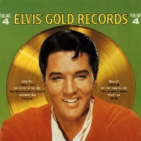 Elvis' Gold Records Volume 4